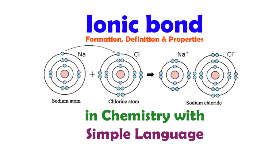 What Are Ionic Bonds Class 10